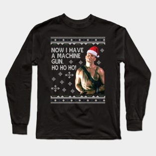 Die Hard Ho Ho Ho Machine Gun Christmas Kint Long Sleeve T-Shirt